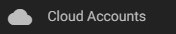 Cloud Accounts Menu