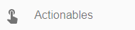 Actionables Menu